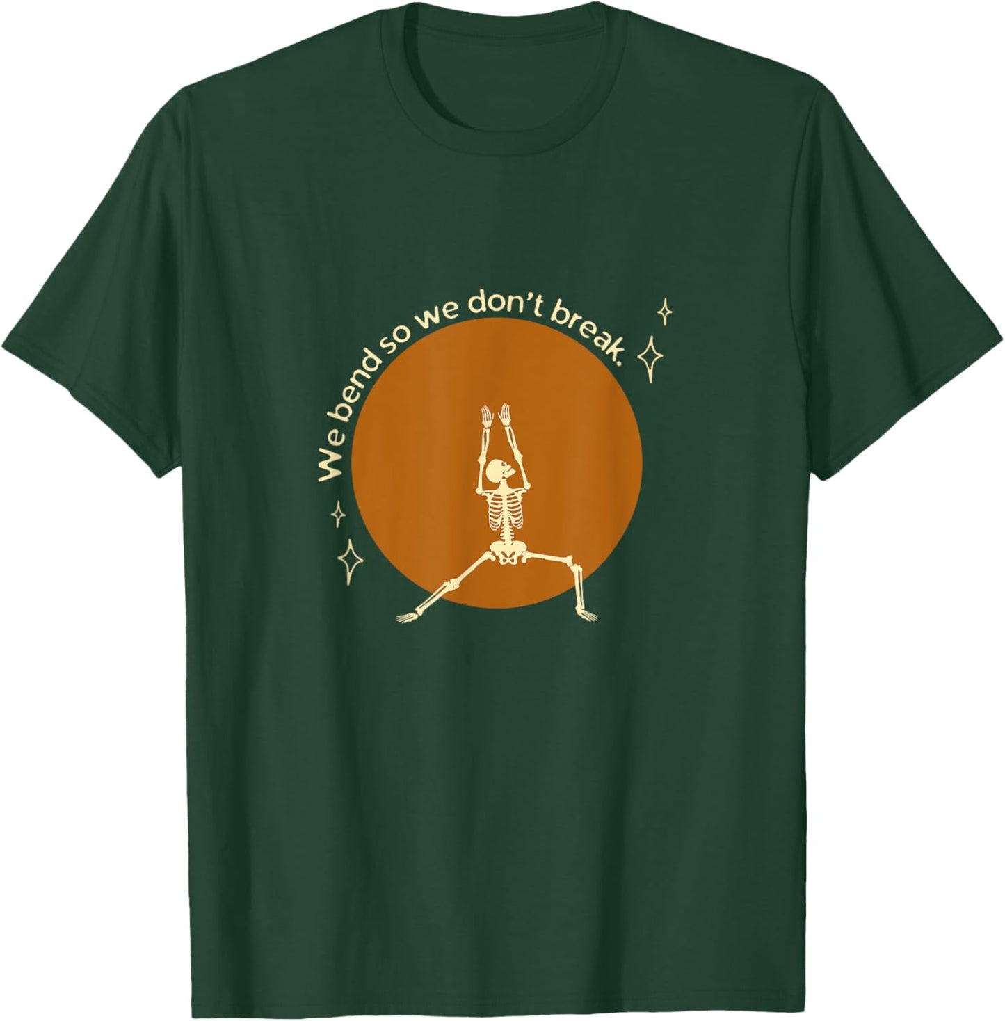 We Bend So We Don't Break Retro Skeleton Yoga Pose T-Shirt - T-Shirt | Forest