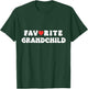 Favorite Grandchild Shirt from Grandma Grandpa Grandparents T-Shirt - T-Shirt | Forest
