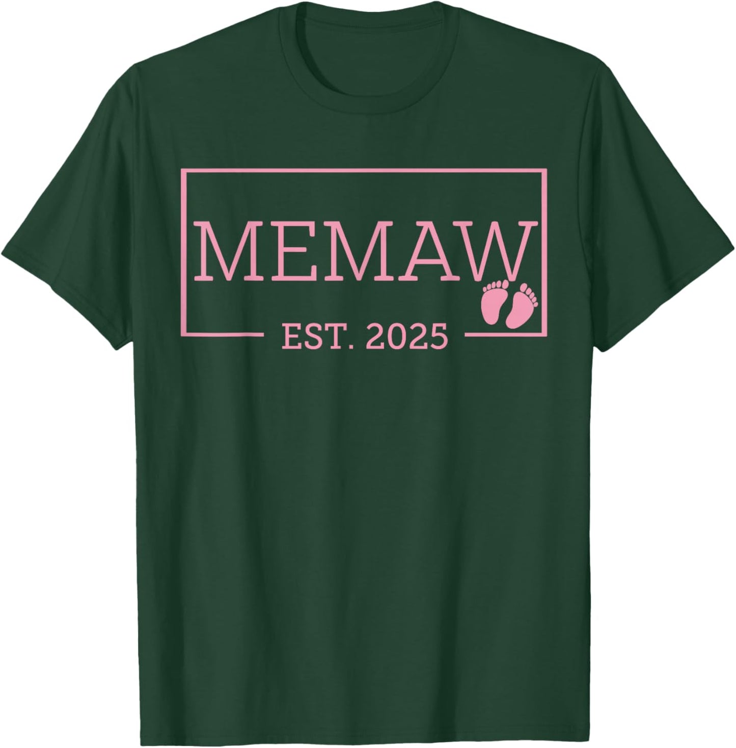 Memaw Established Est 2025 New Born Mother's Day T-Shirt - T-Shirt | Forest