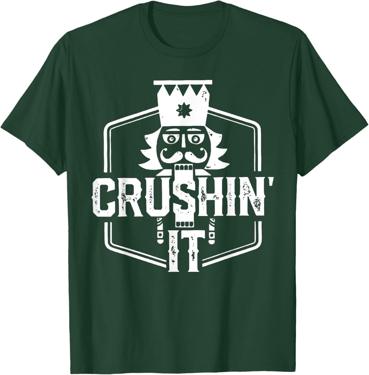 Crushin' It Nutcracker Nuts Xmas Merry Christmas Pajamas T-Shirt - T-Shirt | Forest