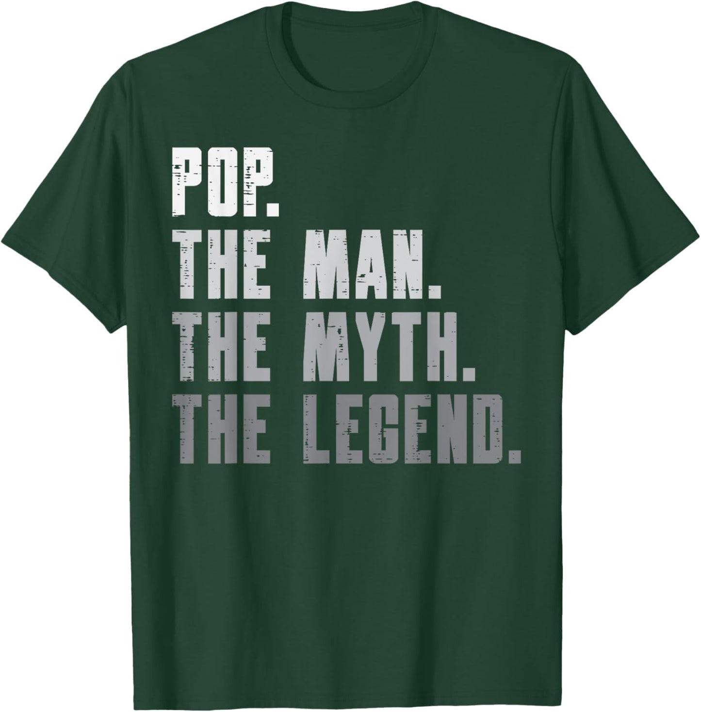 Pop The Man Myth Legend Funny Fathers Day Grandpa Papa Men T-Shirt - T-Shirt | Forest