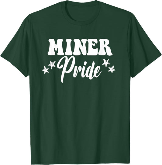 Miner Pride High School Miners Sports Team Miners T-Shirt - T-Shirt | Forest
