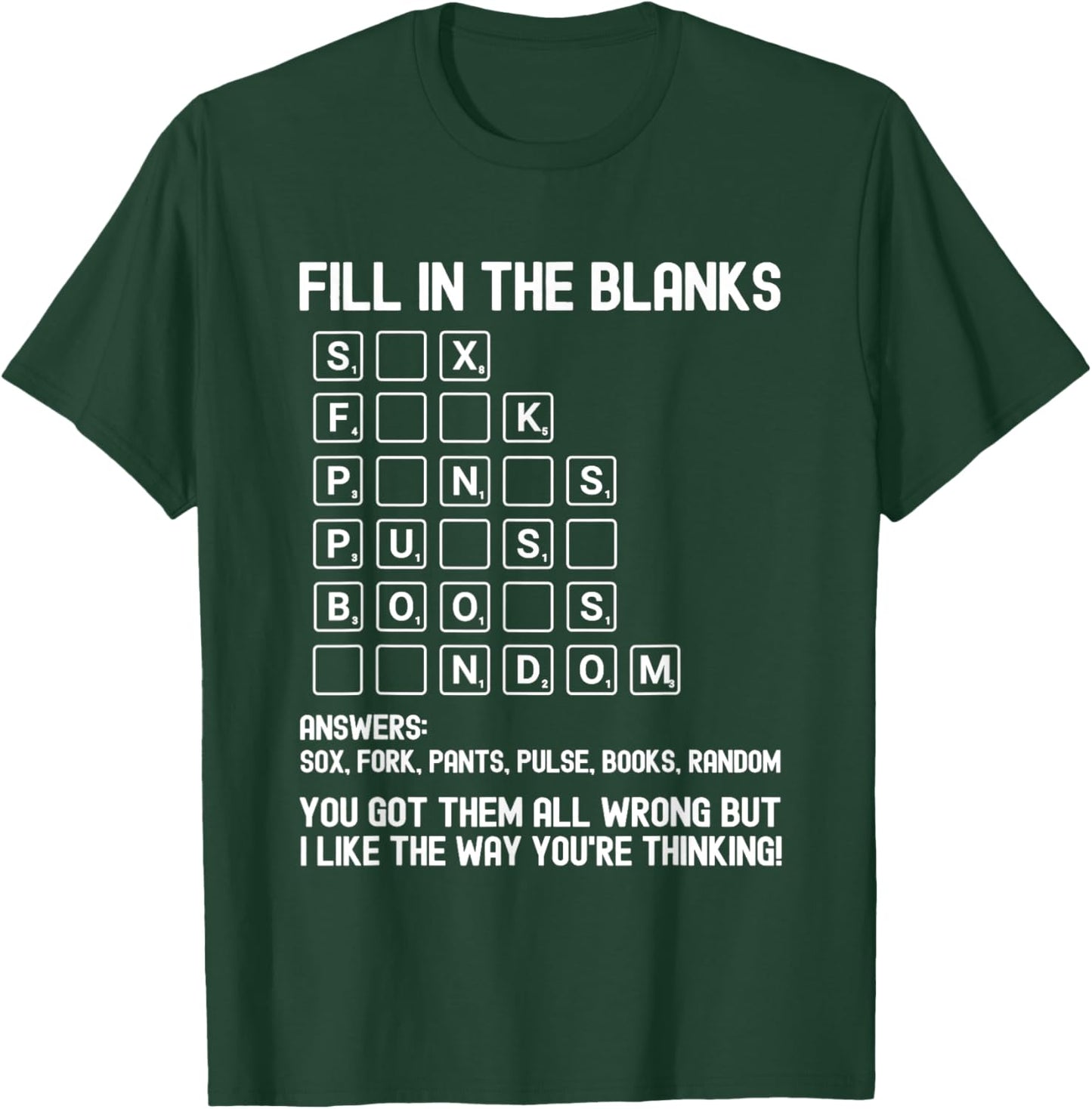Fill in the Blanks Funny Attitude Bold Humor Sarcastic T-Shirt - T-Shirt | Forest