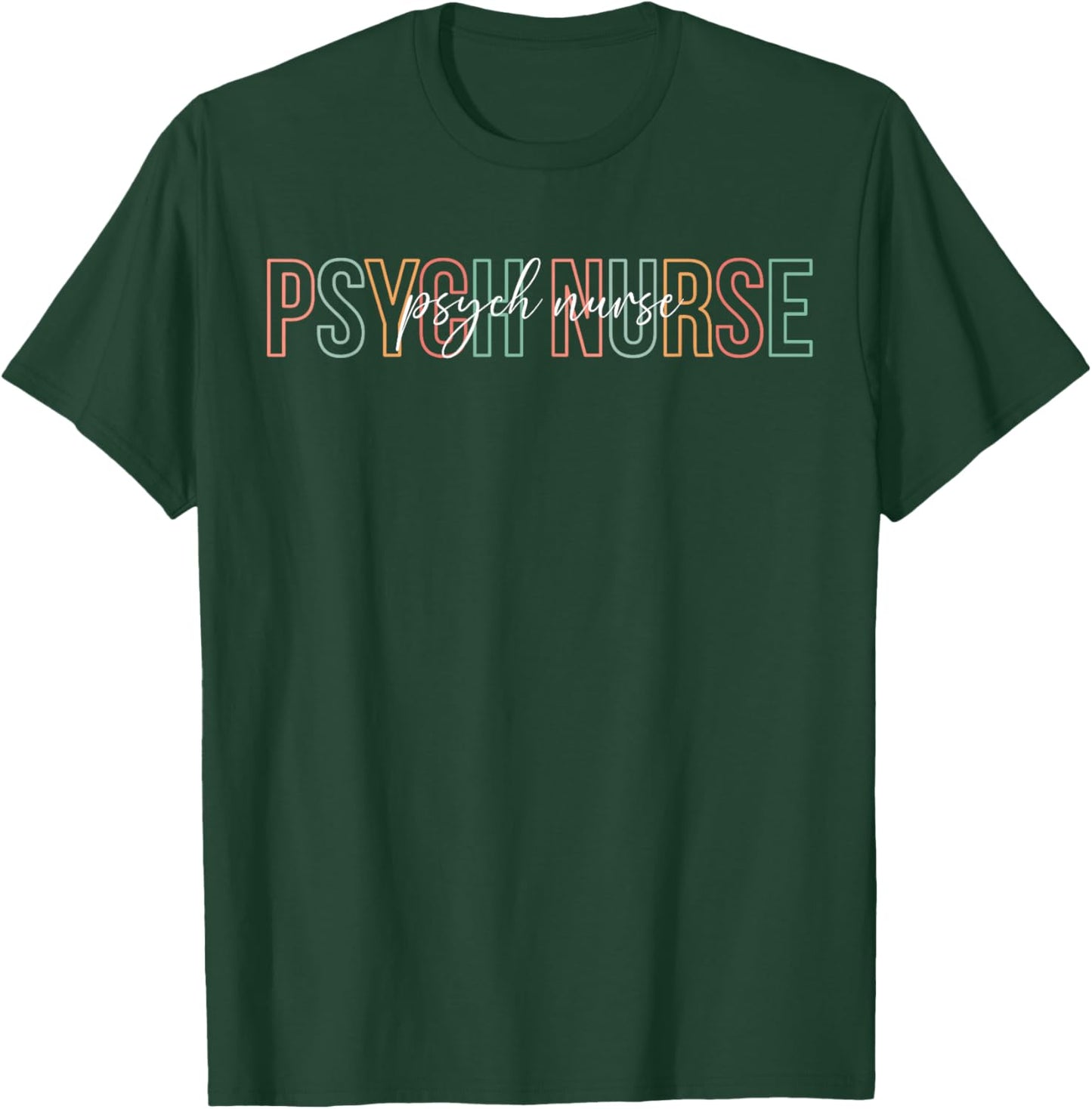 Boho Psych Nurse Appreciation Psychiatric Nurse T-Shirt - T-Shirt | Forest