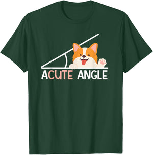 Acute Angle Math Teacher Joke For Geometry Trigonometry T-Shirt - T-Shirt | Forest