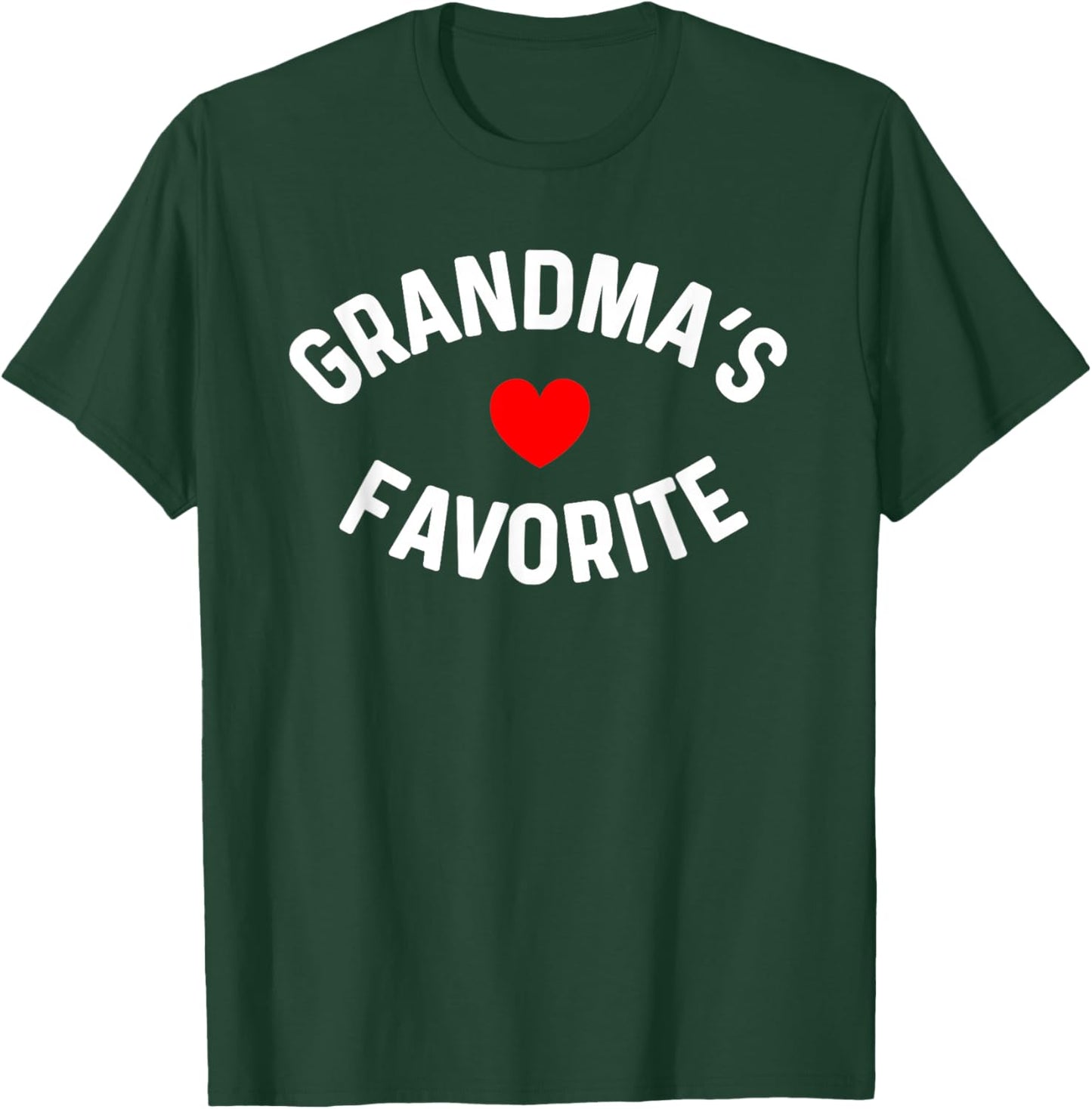 I'm Grandma's Favorite Grandchild Grandson Granddaughter T-Shirt - T-Shirt | Forest