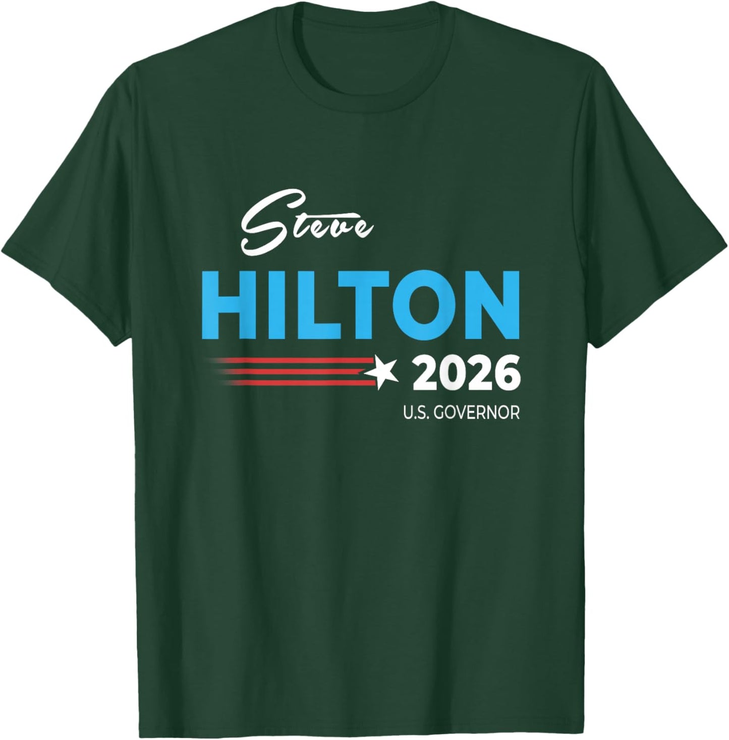 Steve Hilton for California Governor 2026 Republican CA T-Shirt - T-Shirt | Forest