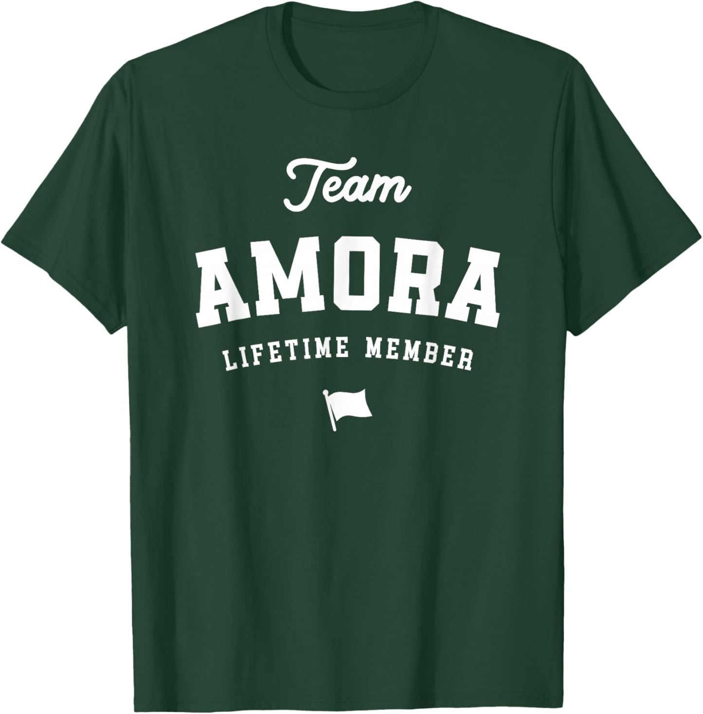 Team Amora Lifetime Member Funny Name Amora T-Shirt - T-Shirt | Forest