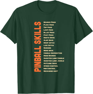 Pinball Skills - Retro Pinball T-Shirt - T-Shirt | Forest