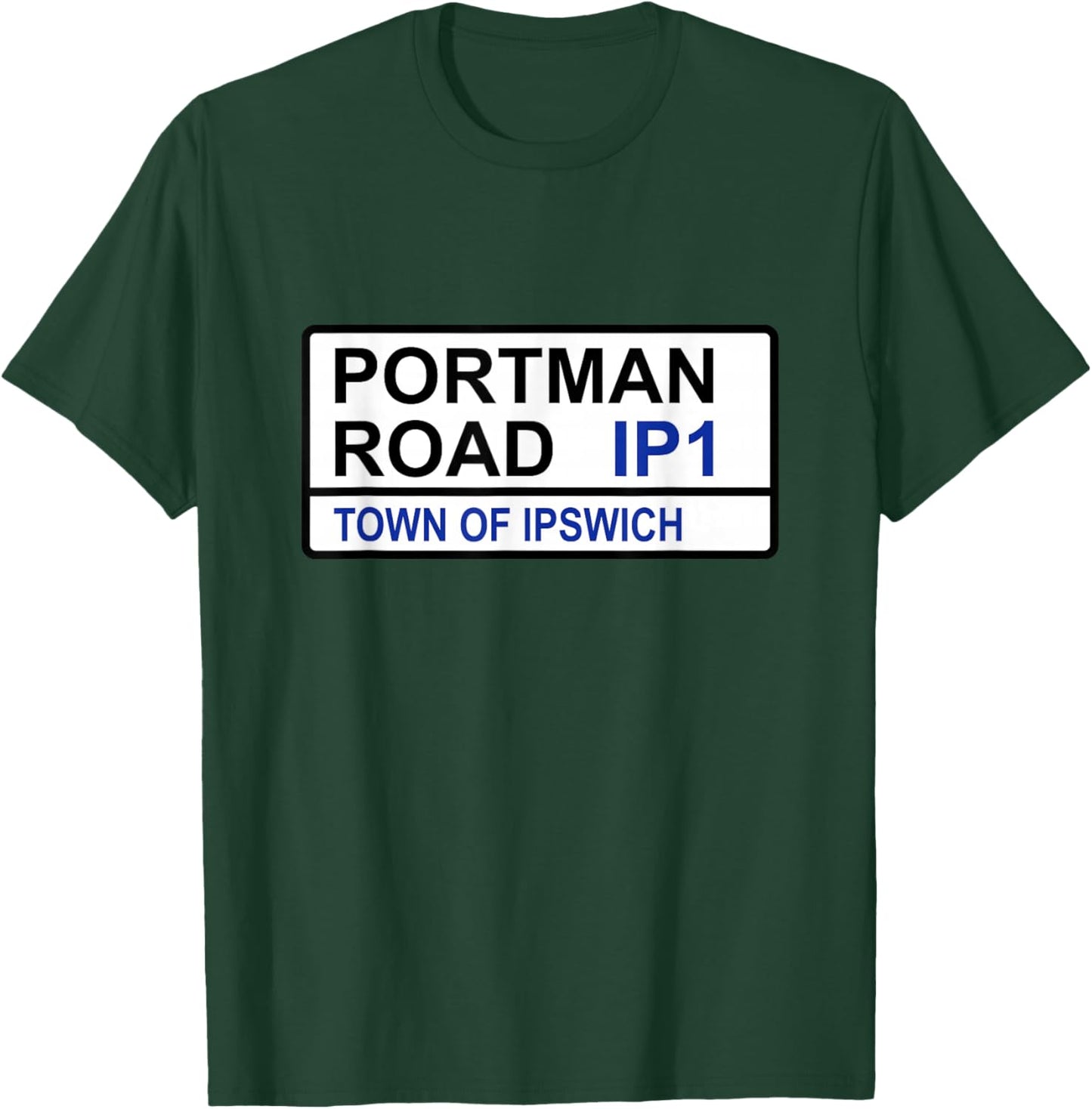 Ipswich Town Portman Road Iconic Street Sign T-Shirt - T-Shirt | Forest