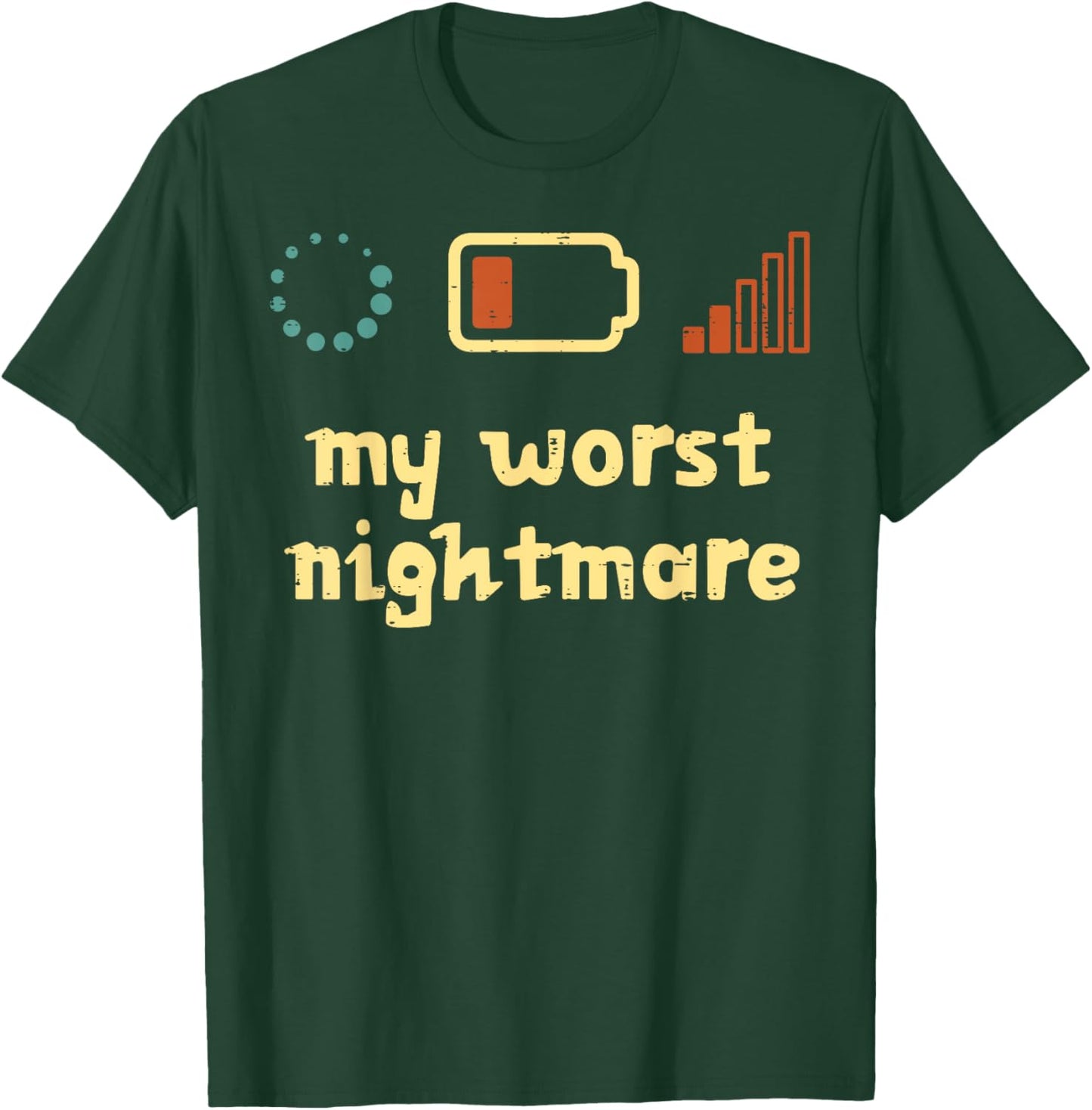 My Worst Nightmare Low Wifi Signal Funny Gamer Men Boys Kids T-Shirt - T-Shirt | Forest