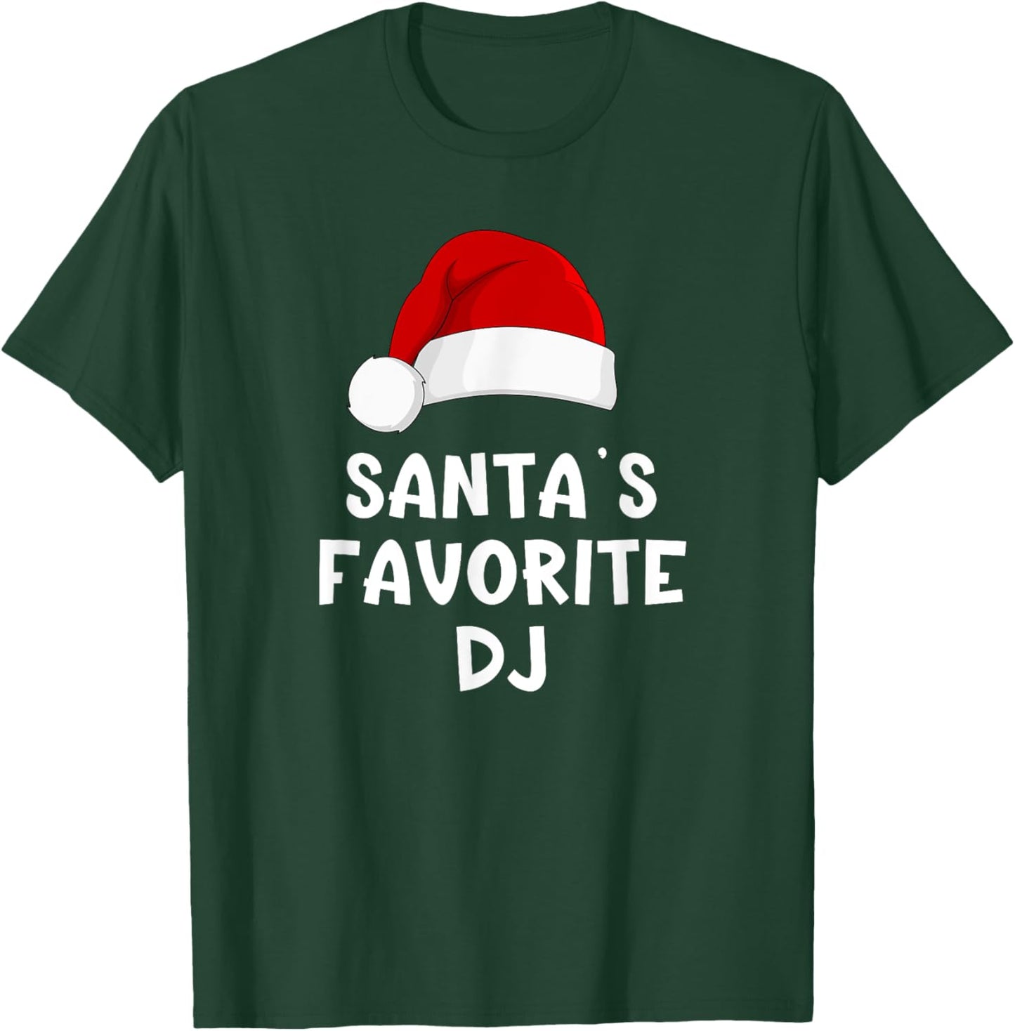 Christmas Santa's Favorite DJ Funny Xmas Deejay Disc Jockey T-Shirt - T-Shirt | Forest