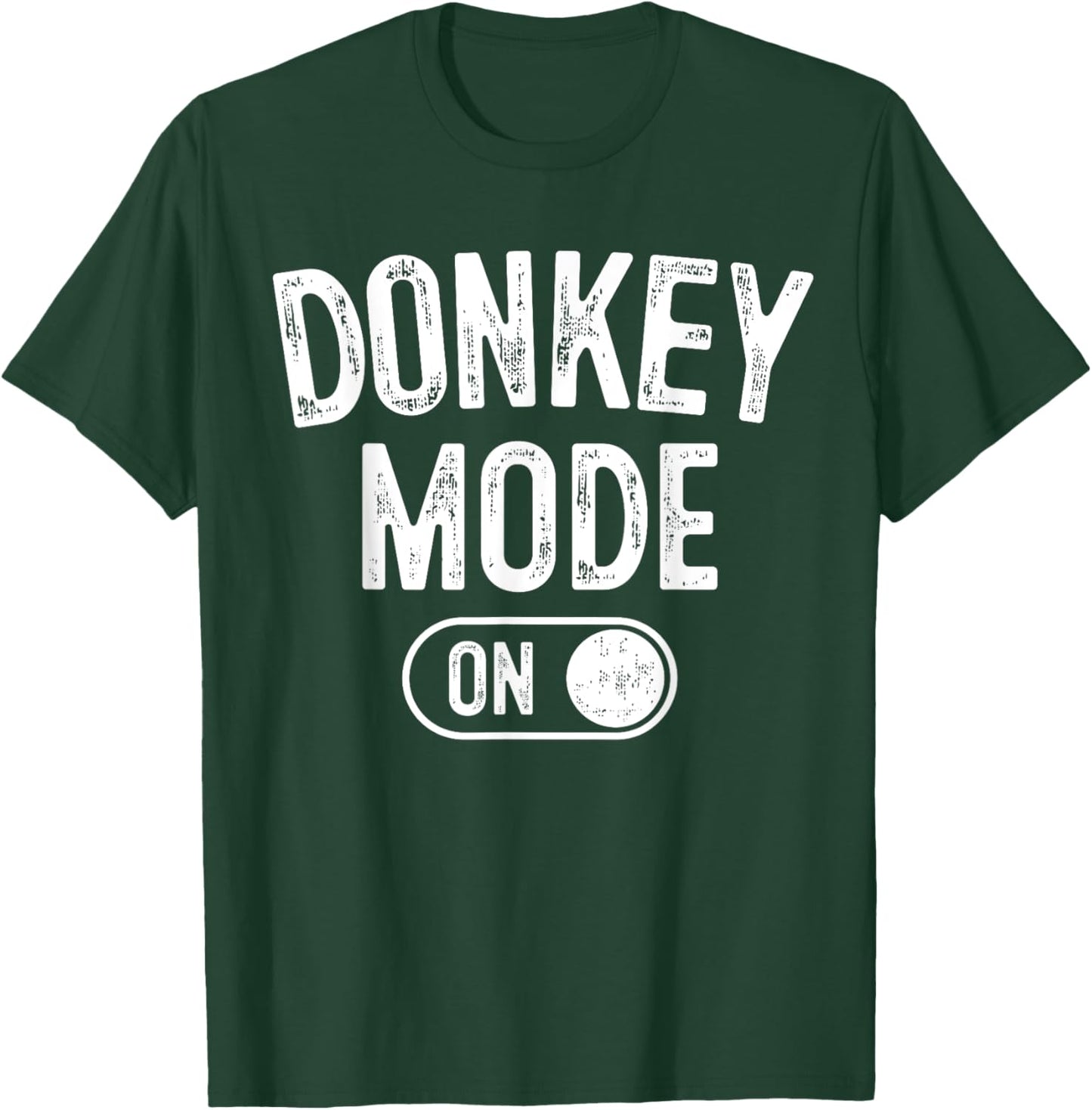 Donkey Mode On Costume Funny Farmer Gift Falm Animal Lover T-Shirt - T-Shirt | Forest