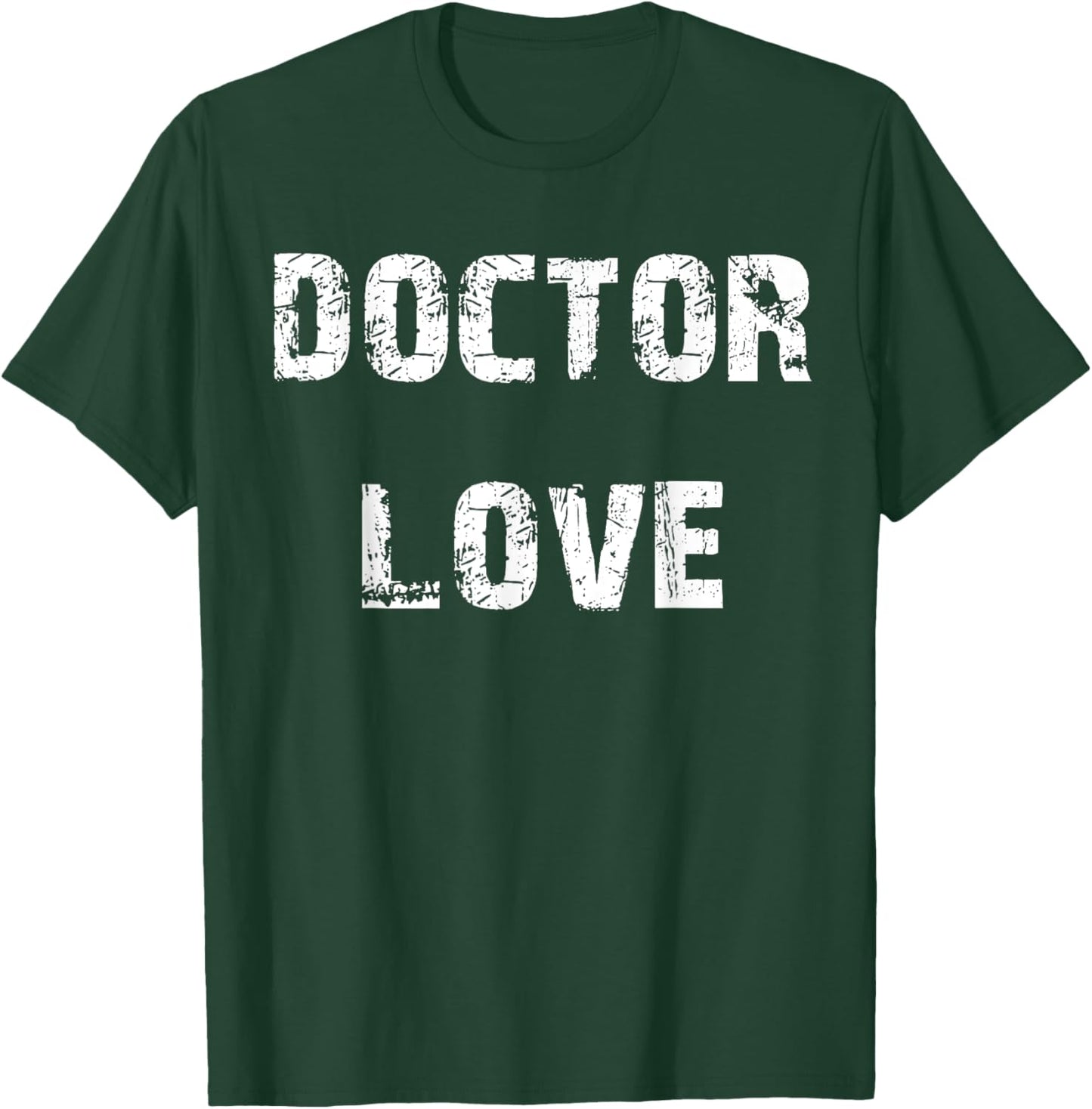Doctor Love T-Shirt - T-Shirt | Forest