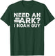 Funny Christian Pun Need an Ark I Noah Guy Kids Men Women T-Shirt - T-Shirt | Forest