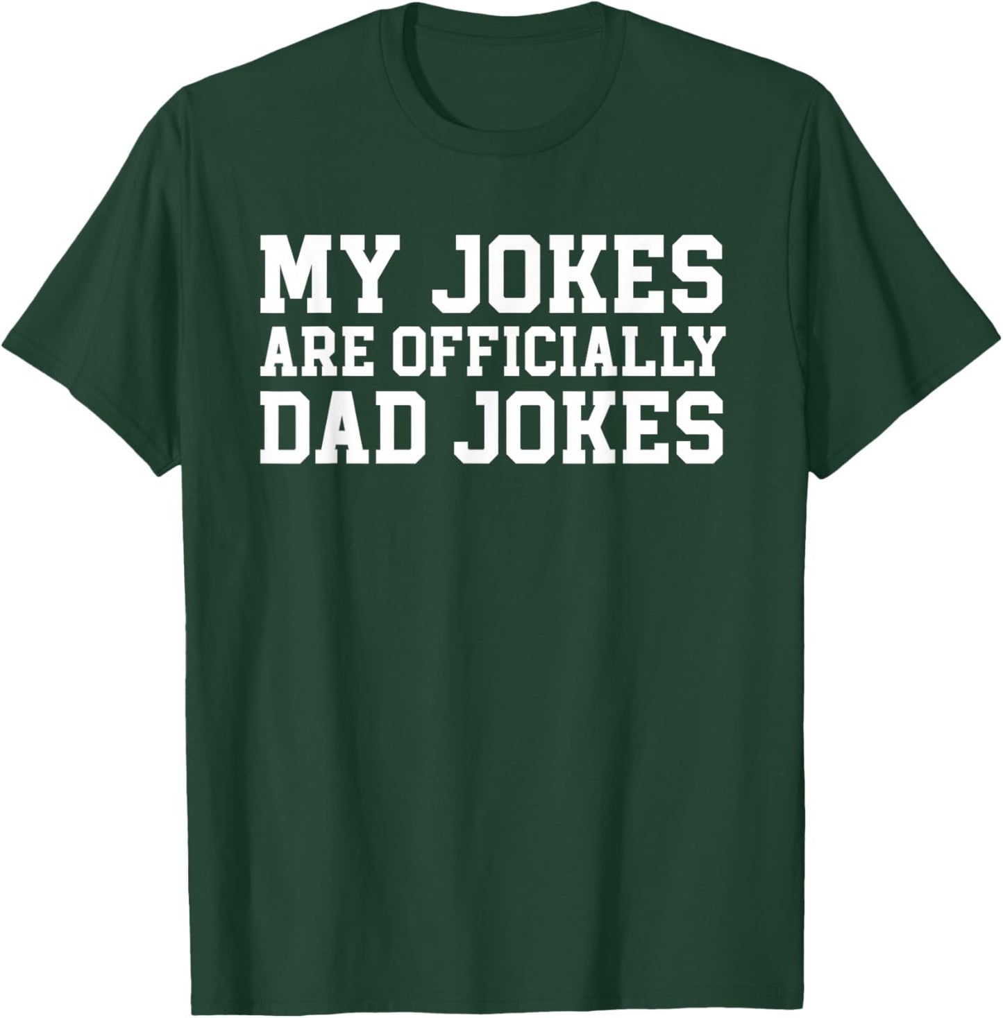 My Jokes Are Officially Dad Jokes Pregnancy Announcement T-Shirt - T-Shirt | Forest