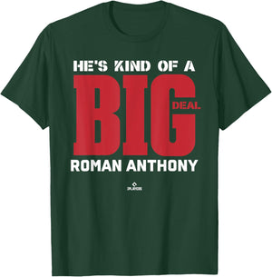 Big Deal Roman Anthony Prospect Baseball Fan Gear T-Shirt - T-Shirt | Forest