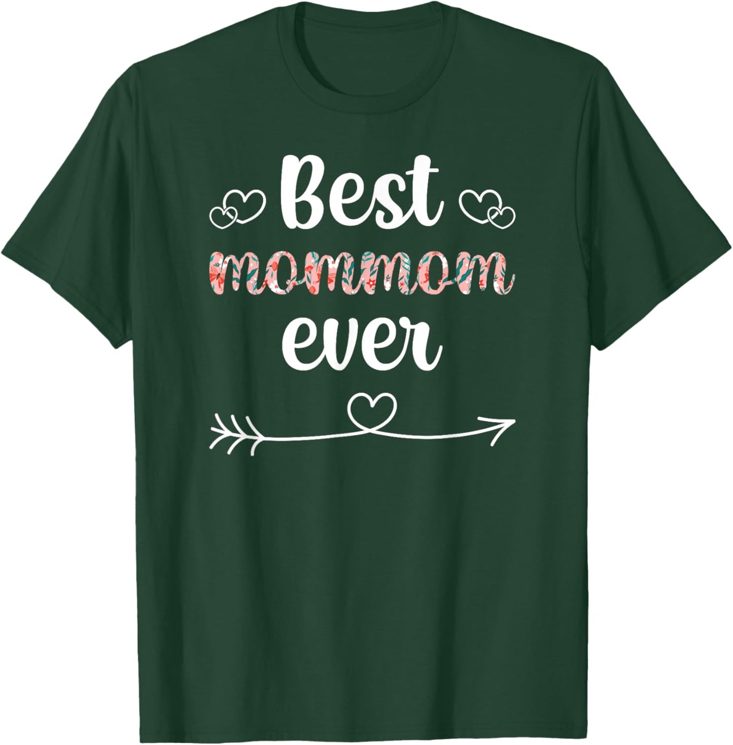 Best Mommom Ever Mommom Grandma Mommom Grandmother T-Shirt - T-Shirt | Forest