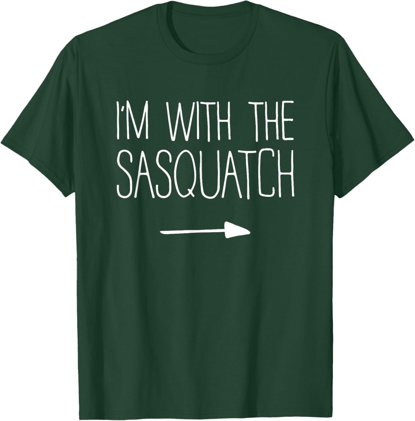 I'm With The Sasquatch Shirt Adult Kids Men Women Costume T-Shirt - T-Shirt | Forest