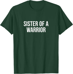 Sister Of A Warrior T-Shirt - T-Shirt | Forest