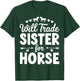 Will Trade Sister For Horse Funny Sister Brother Horse T-Shirt - T-Shirt | Forest