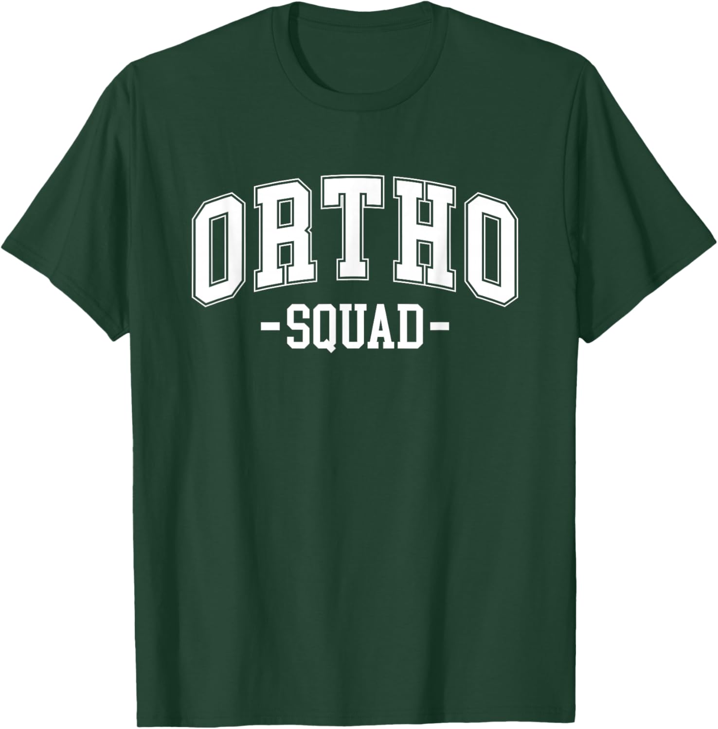 Ortho Squad Orthopedic Surgeon Orthopedist Men T-Shirt - T-Shirt | Forest