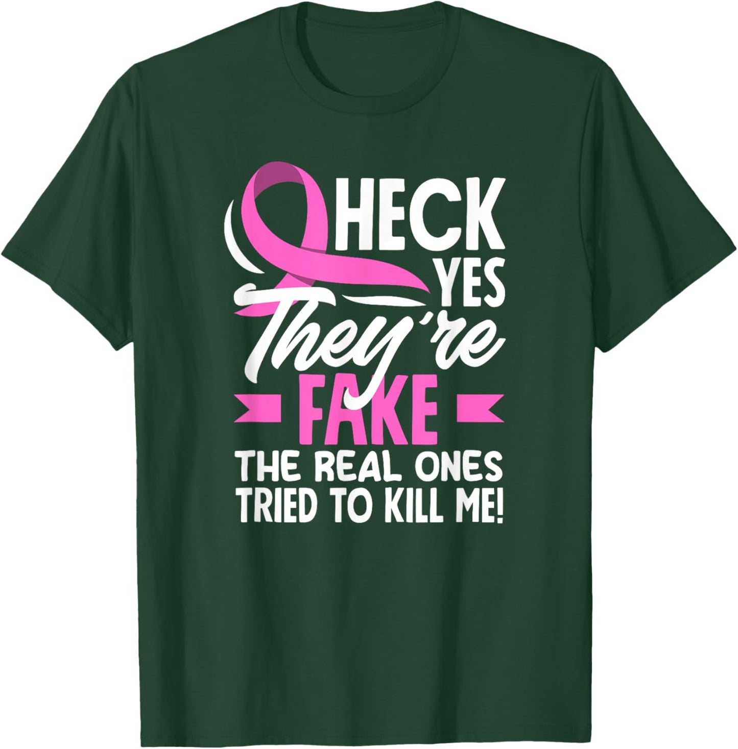 Breast Cancer Warrior Fake Boobs Breast Cancer Awareness T-Shirt - T-Shirt | Forest