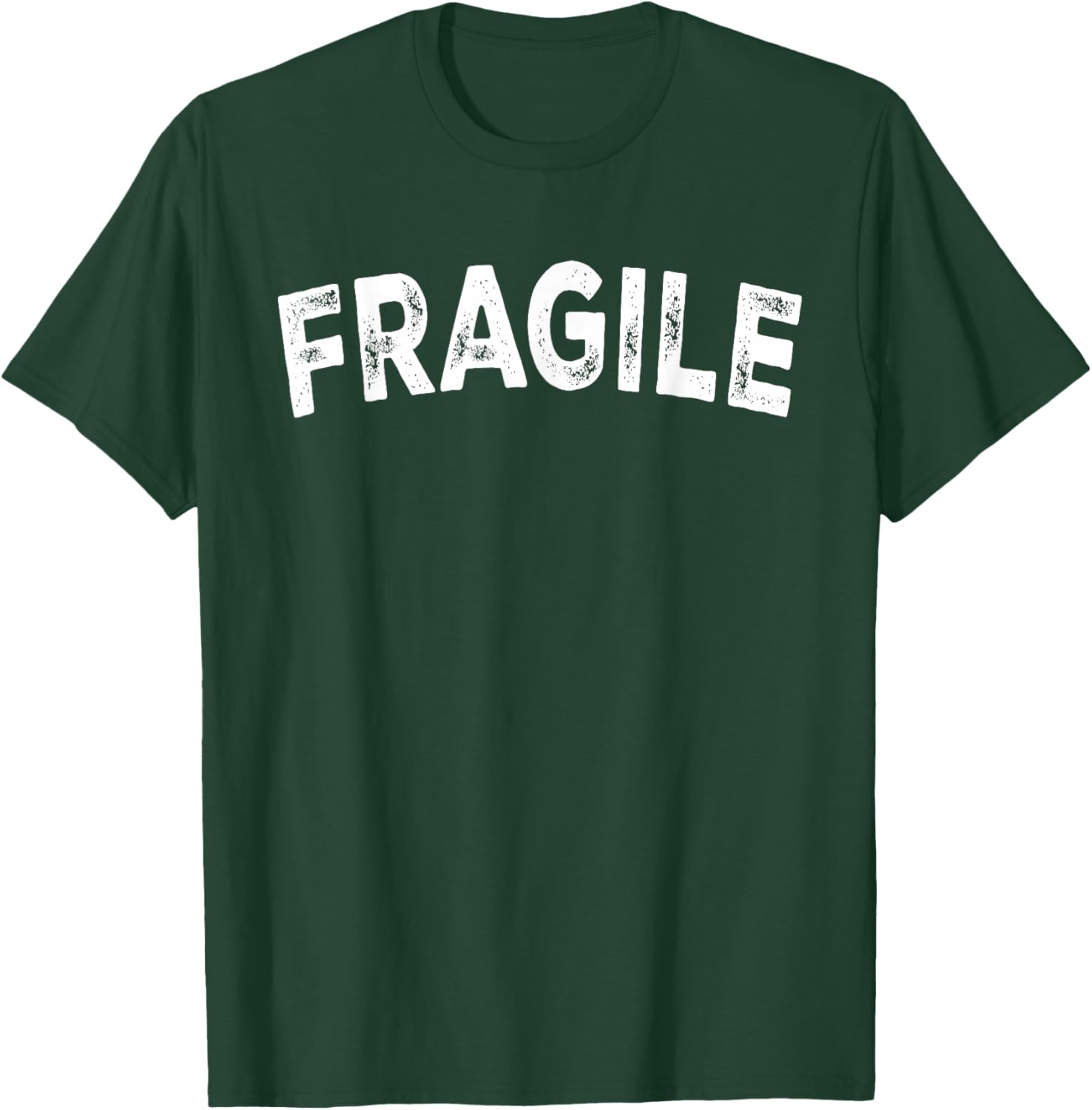 Fragile T-Shirt - T-Shirt | Forest