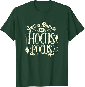 Funny Halloween Witch Just A Bunch Of Hocus Pocus Quote Gift T-Shirt - T-Shirt | Forest