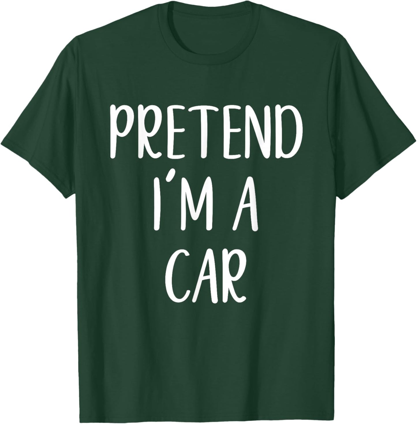 Pretend I'm A Car Costume Halloween Funny Easy Adult Kid T-Shirt - T-Shirt | Forest
