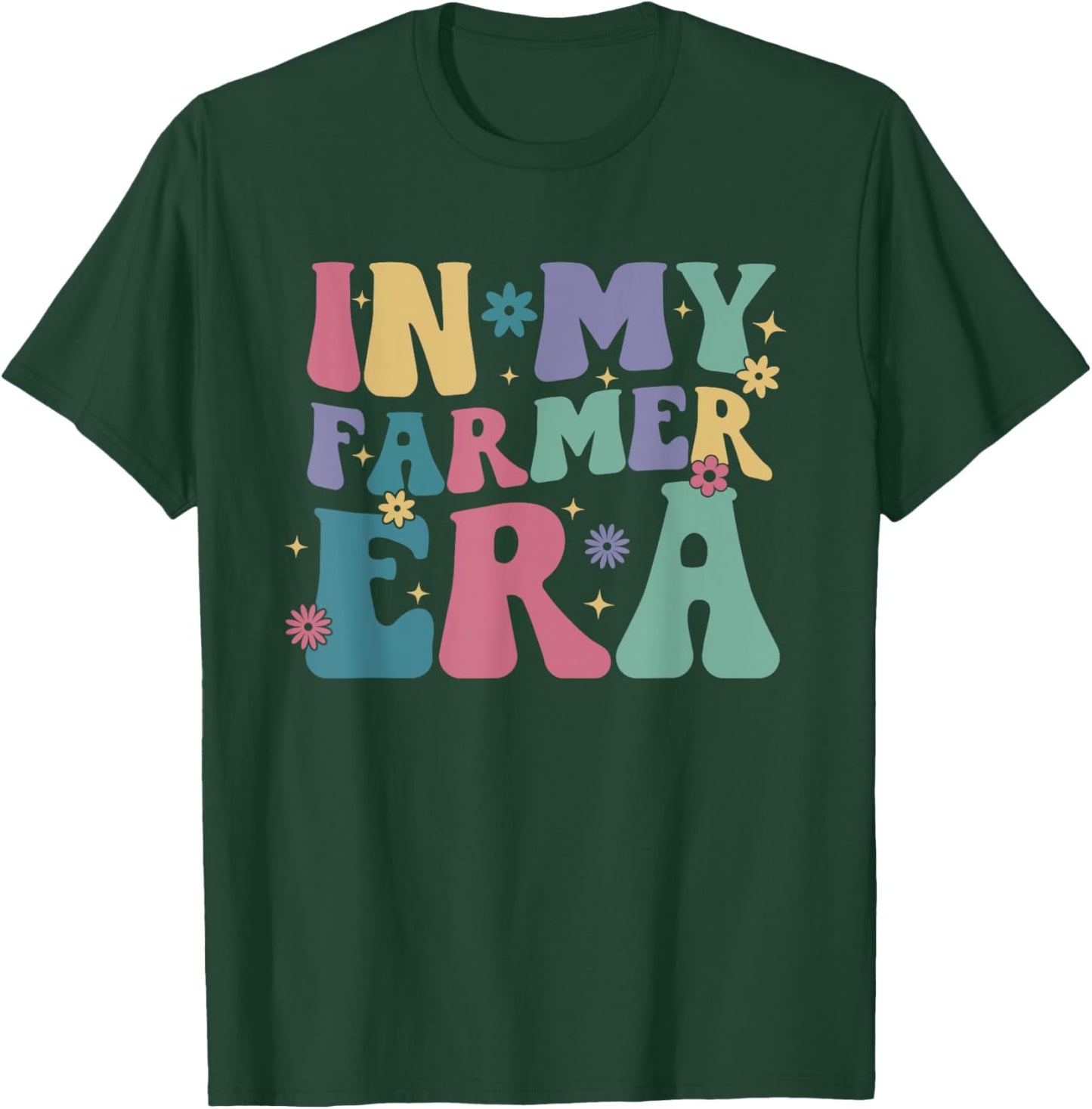 Groovy Retro Colorful Floral In My Farmer Era Farming Lover T-Shirt - T-Shirt | Forest