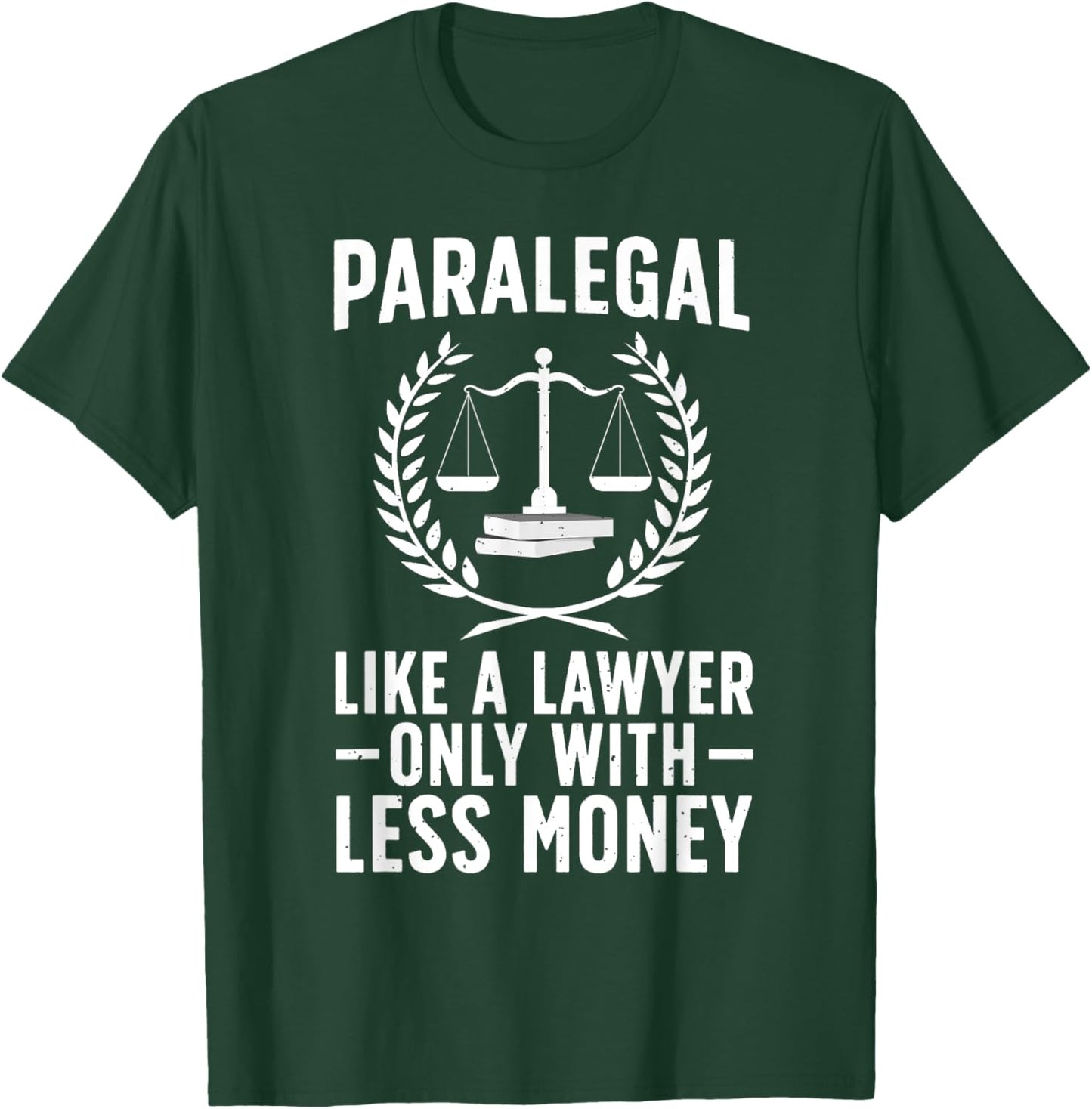 Paralegal Art Women Lawyer Legal Assistant Paralegal T-Shirt - T-Shirt | Forest