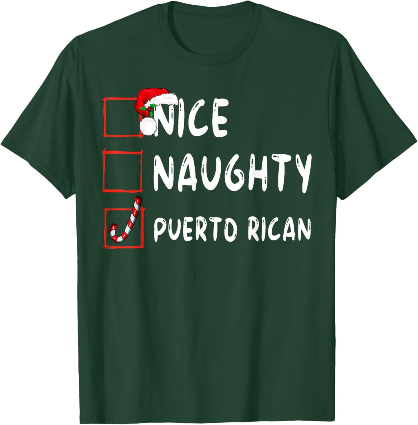 Nice Naughty Funny Christmas Family Matching All Ages Classic Modern Round Collar Short Sleeve Black Small Puerto Rican Christmas Puerto Rico T-Shirt - T-Shirt | Forest