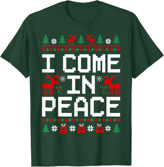 Couples Ugly Christmas Sweaters I'm Peace I Come In Peace T-Shirt - T-Shirt | Forest