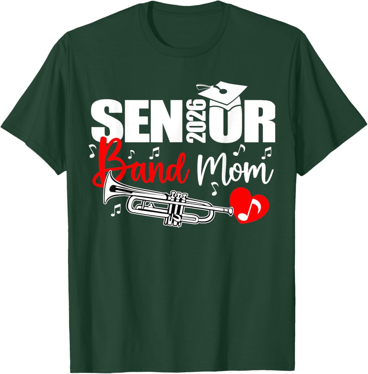 Senior Band Mom 2026 Marching Band Class of 2026 Trumpet T-Shirt - T-Shirt | Forest