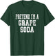 Pretend I'm A Grape Soda Easy Halloween Costume T-Shirt - T-Shirt | Forest
