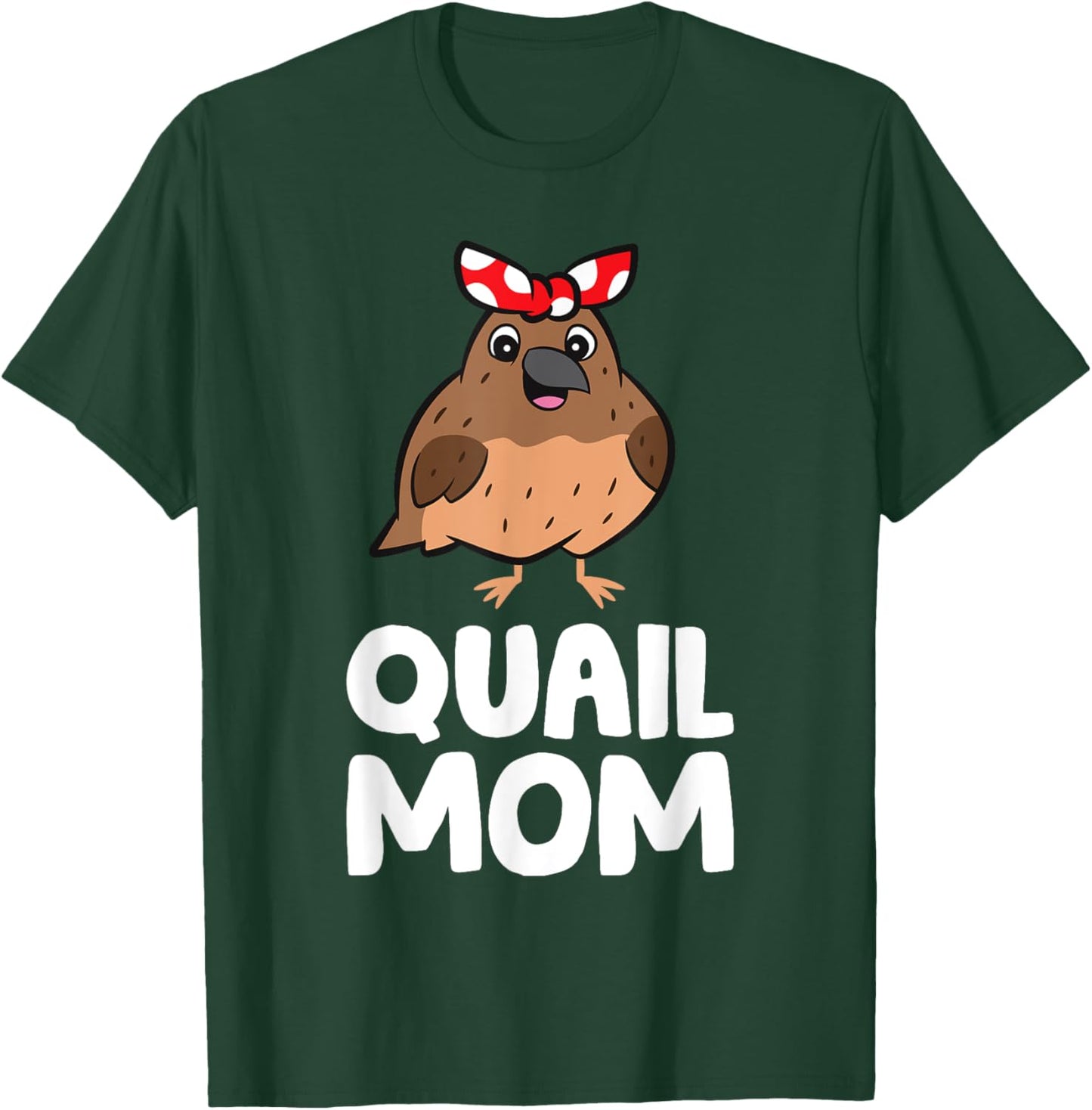 Quail Mom T-Shirt - T-Shirt | Forest
