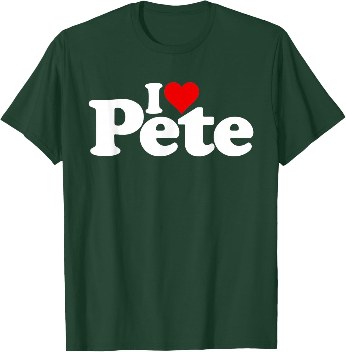 I Love Heart Pete Peter Name on a T-Shirt - T-Shirt | Forest