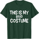 This is My Brad Costume Halloween Simple Costume T-Shirt - T-Shirt | Forest