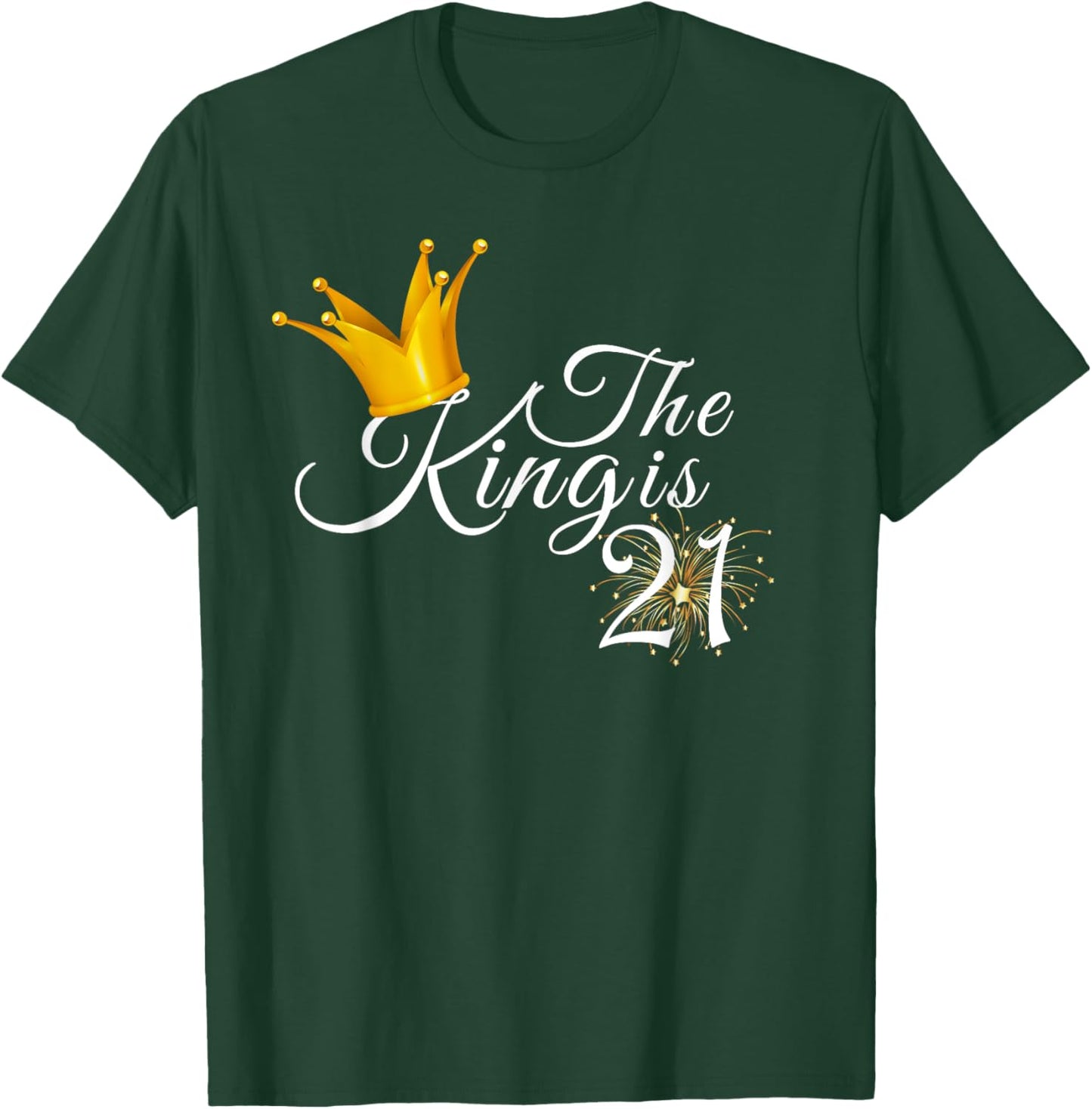21st Birthday Party Gift 21 Year Old The King Is 21 T-Shirt - T-Shirt | Forest