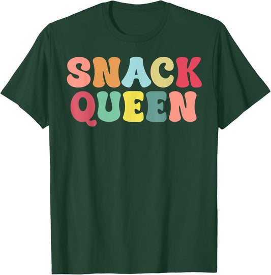 Snack Queen Food Lover Foodie Funny Cooking Snack Lover T-Shirt - T-Shirt | Forest
