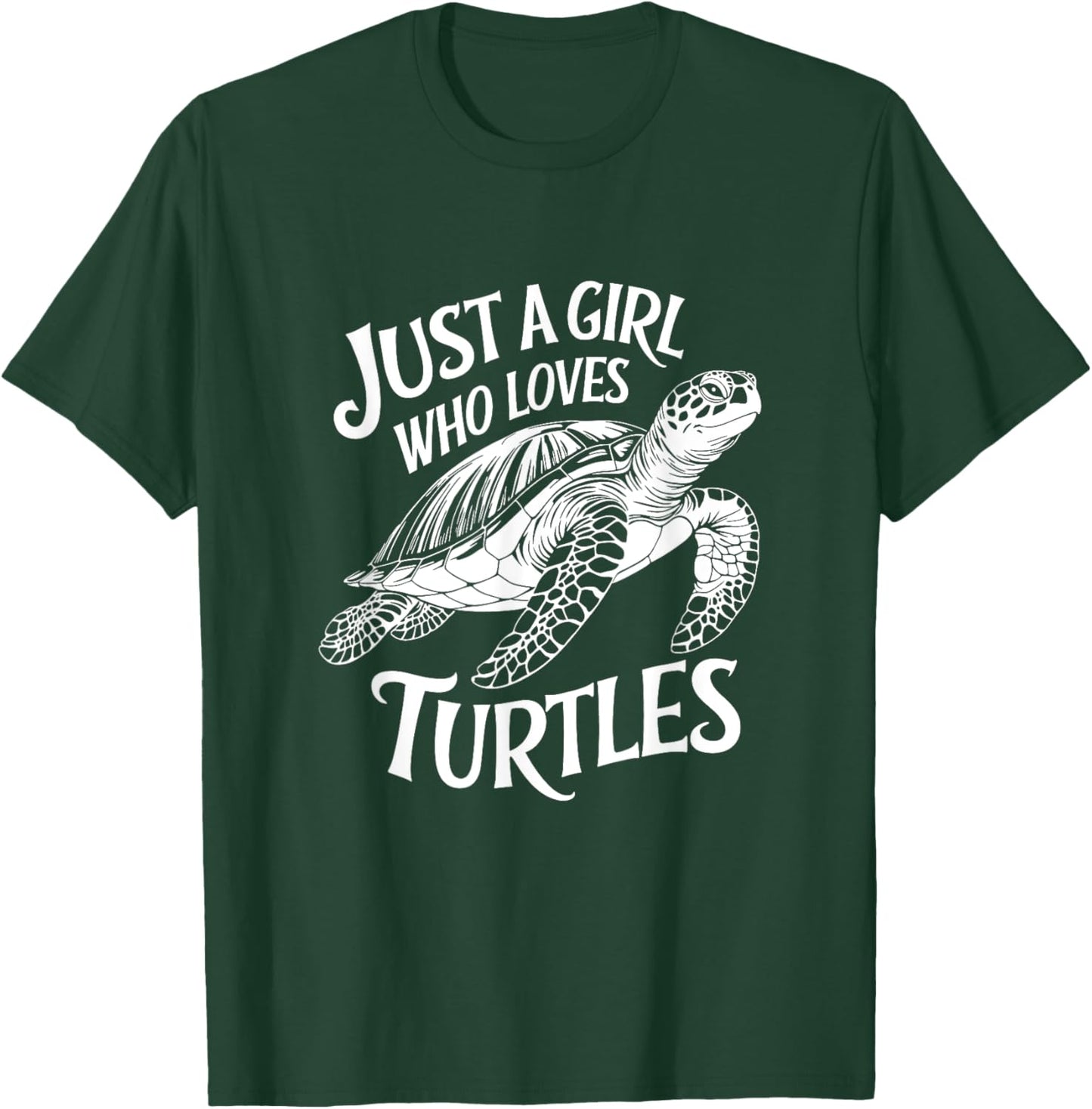 Just a Girl Who Loves Turtles Gift Girls Teens T-Shirt - T-Shirt | Forest