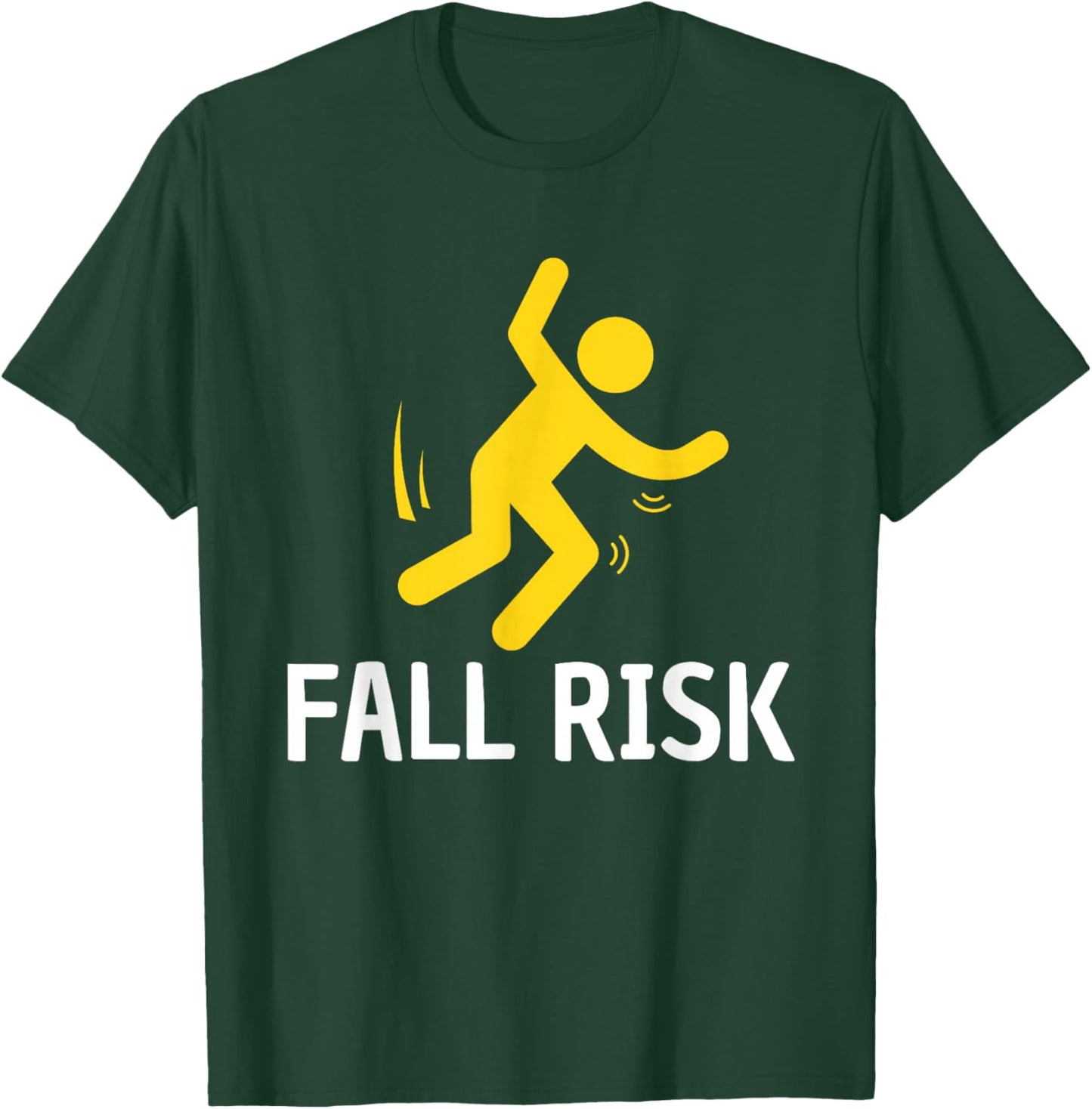 Fall Risk Balance Issues Funny Fall Risk T-Shirt - T-Shirt | Forest