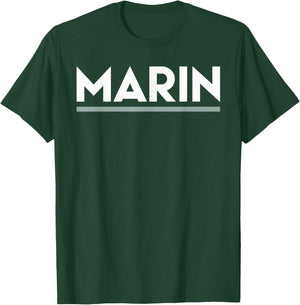 Shirt that Says Marin Simple County Counties Marin T-Shirt - T-Shirt | Forest