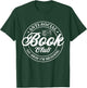 Anti Social Book Club Go Away I'm Reading Funny Bookworm T-Shirt - T-Shirt | Forest