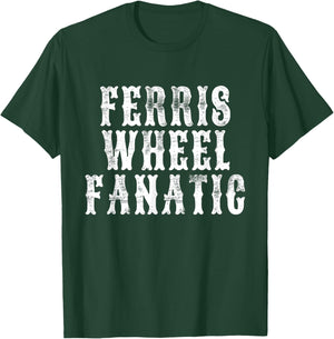 Ferris Wheel Fanatic Fun Carnival State Fair Amusement Park T-Shirt - T-Shirt | Forest