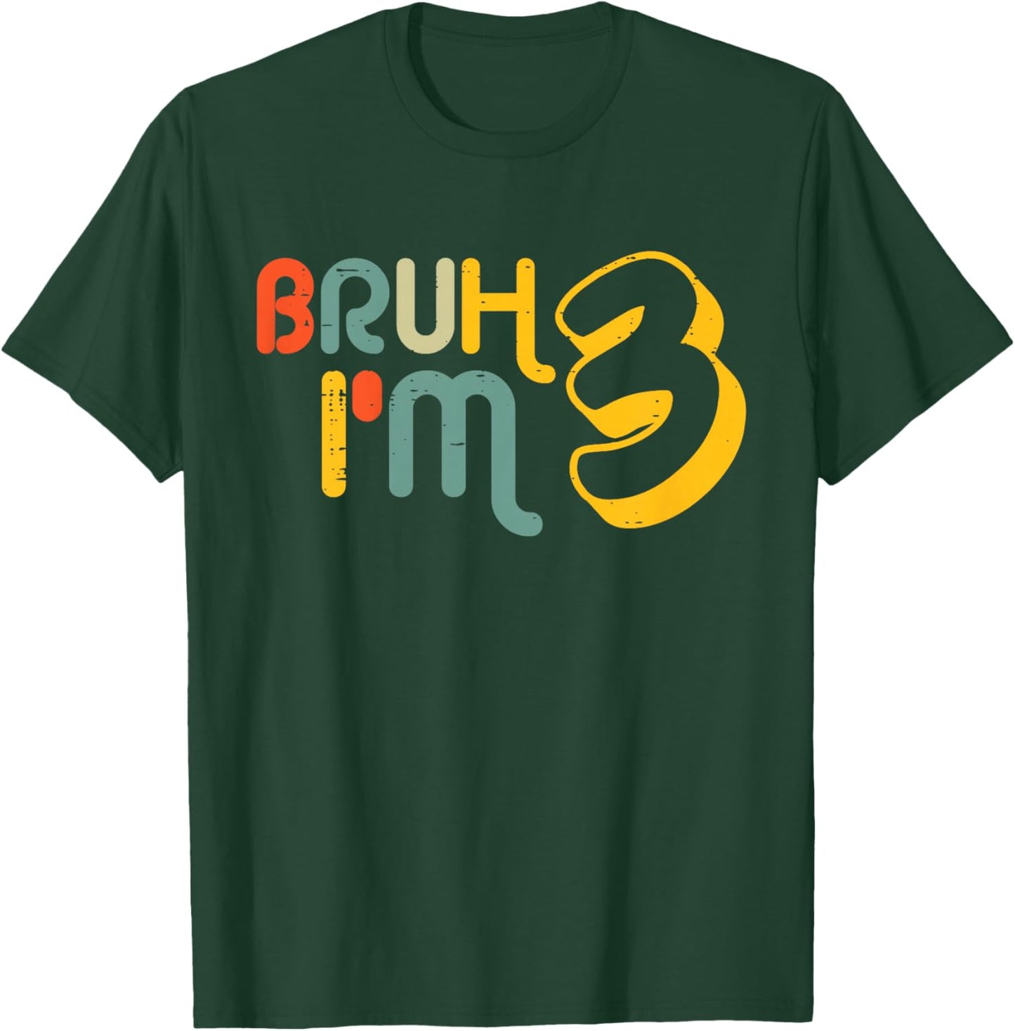 Kids 3rd Birthday Bruh Im 3 Year Old Bday Meme Boys Girls Kids T-Shirt - T-Shirt | Forest
