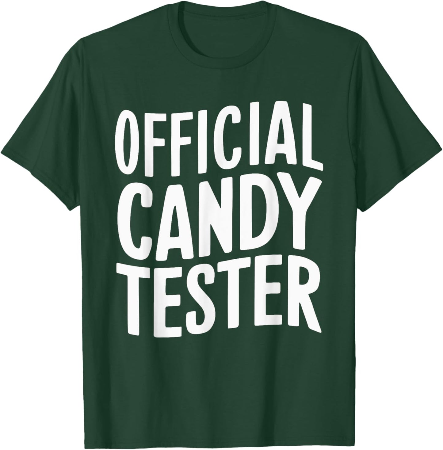 Official Candy Tester T-Shirt - T-Shirt | Forest