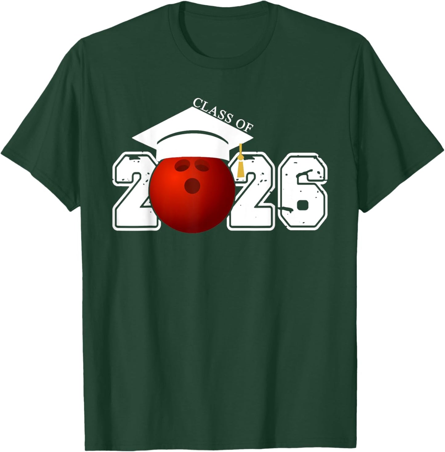Senior Class Of 2026 Graduation Bowling Graduate Gifts T-Shirt - T-Shirt | Forest