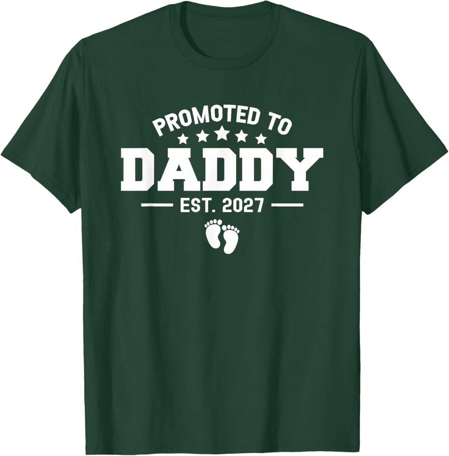 Promoted to Daddy 2027 Baby Pregnancy Announcement New Dad T-Shirt - T-Shirt | Forest